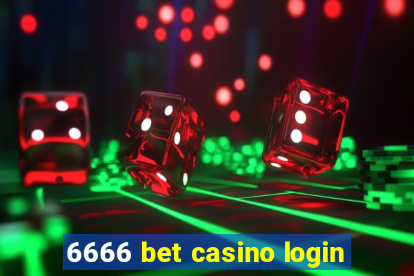 6666 bet casino login