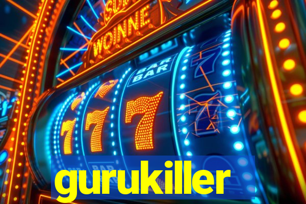 gurukiller