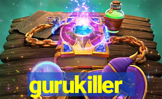 gurukiller