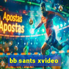 bb sants xvideo