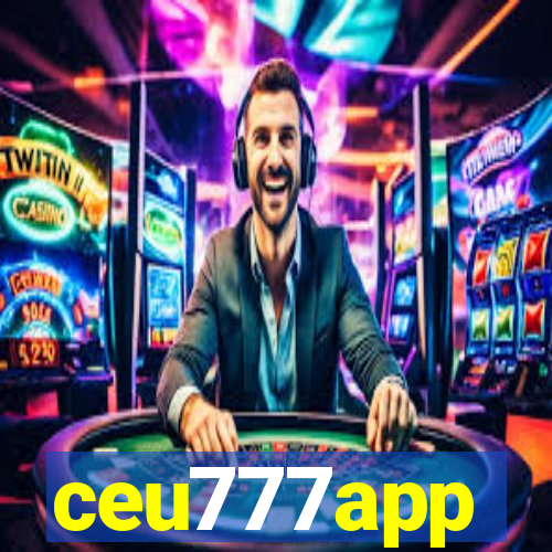 ceu777app