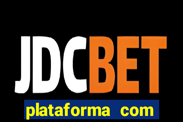 plataforma com bonus de cadastro fortune tiger