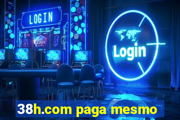 38h.com paga mesmo