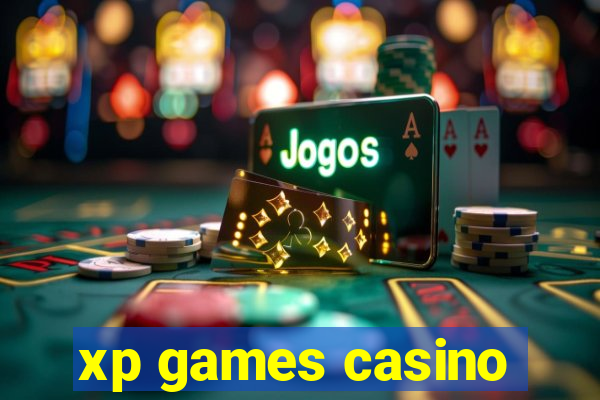 xp games casino