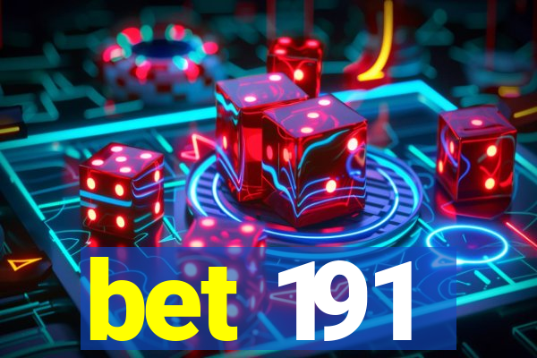 bet 191