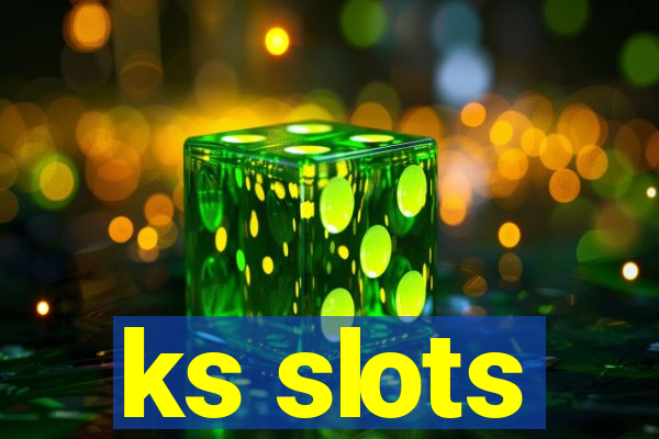 ks slots