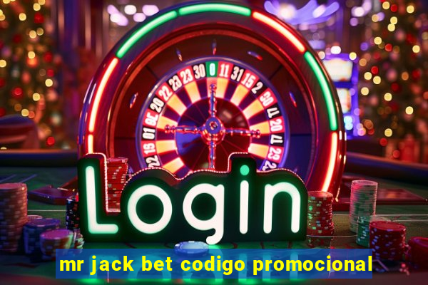 mr jack bet codigo promocional