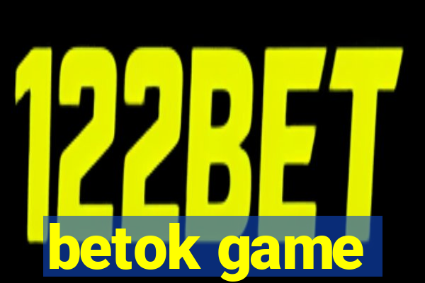 betok game