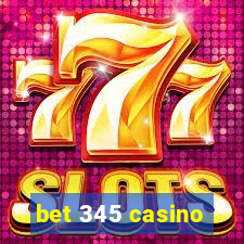 bet 345 casino