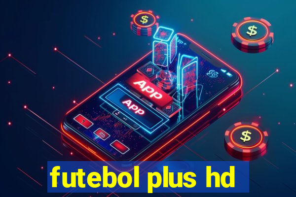 futebol plus hd