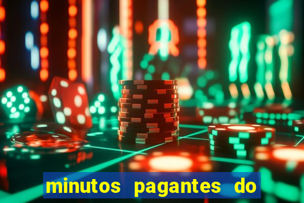 minutos pagantes do fortune tiger hoje