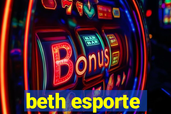 beth esporte