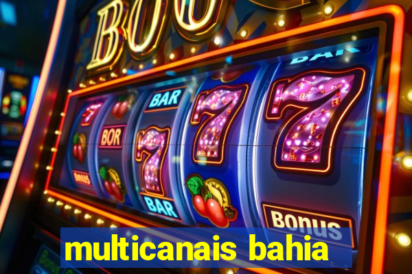 multicanais bahia