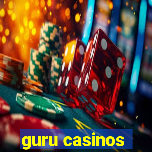 guru casinos