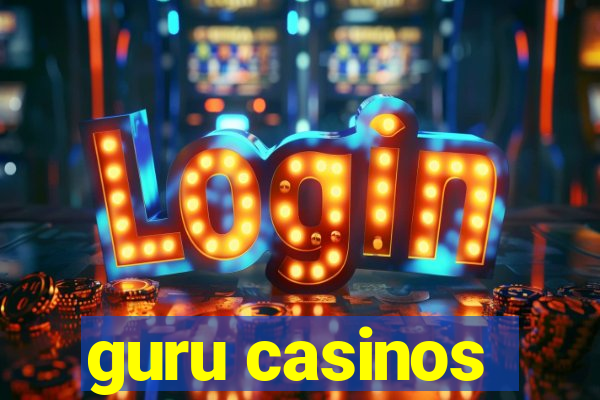 guru casinos