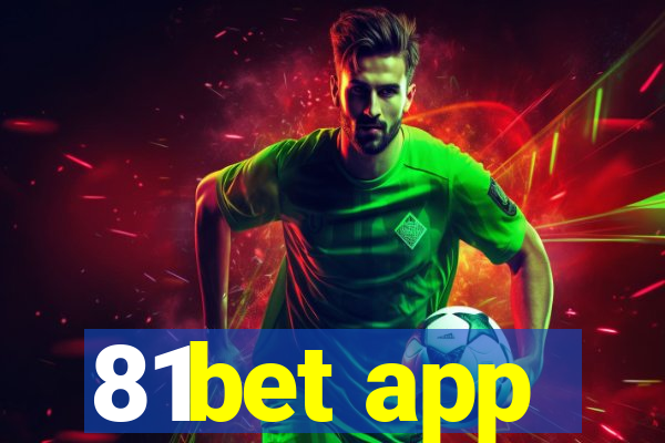 81bet app