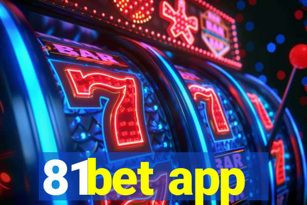 81bet app