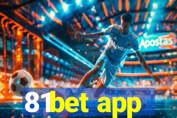 81bet app