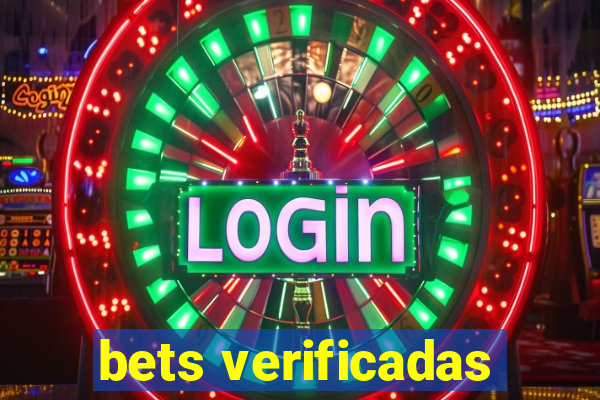 bets verificadas