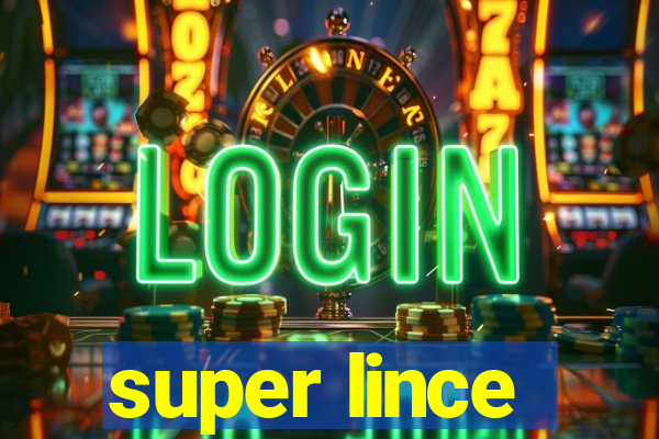 super lince