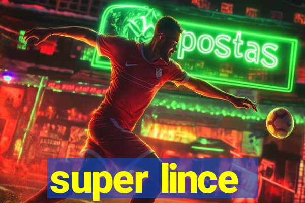 super lince