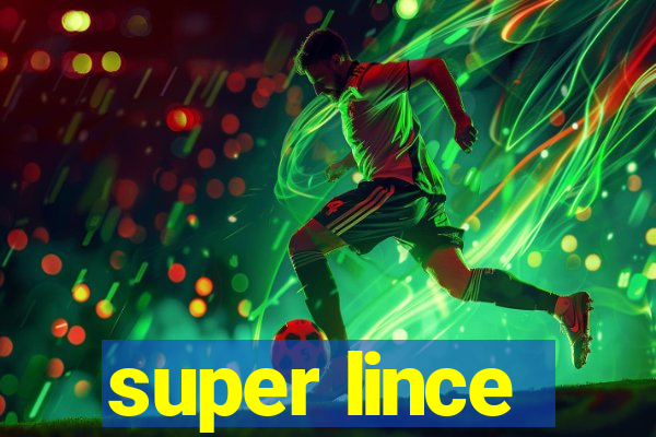 super lince