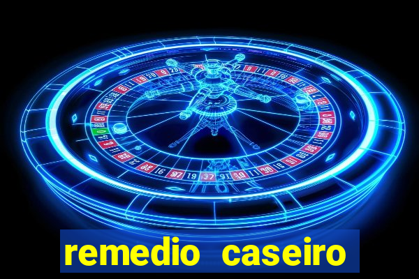 remedio caseiro para diabete