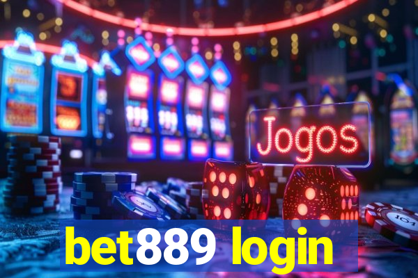 bet889 login