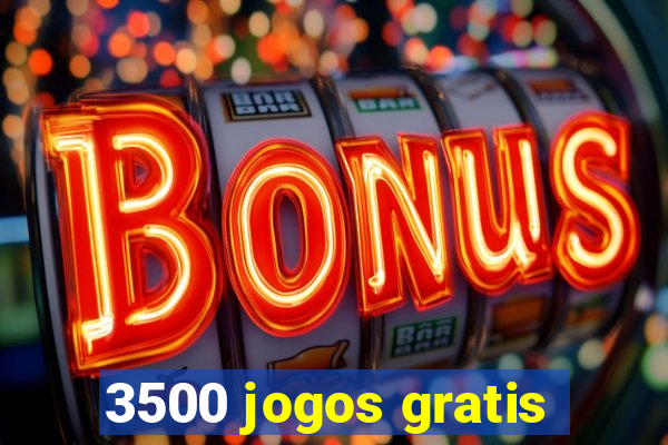 3500 jogos gratis