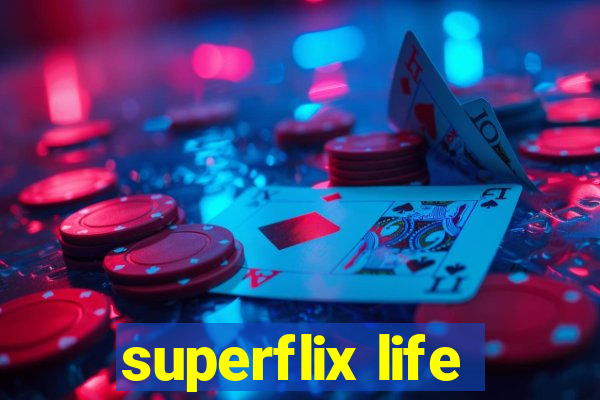 superflix life