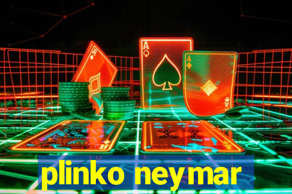 plinko neymar