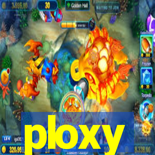 ploxy