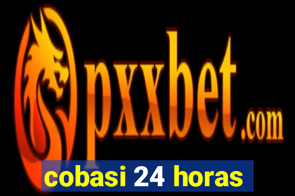 cobasi 24 horas