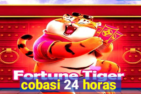 cobasi 24 horas