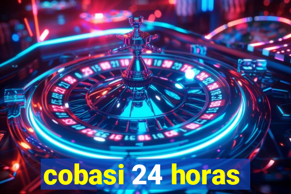 cobasi 24 horas