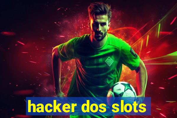 hacker dos slots