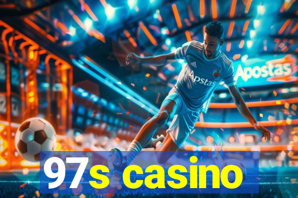 97s casino