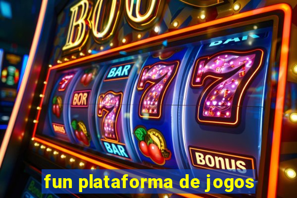 fun plataforma de jogos