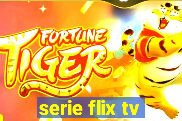 serie flix tv