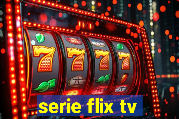 serie flix tv