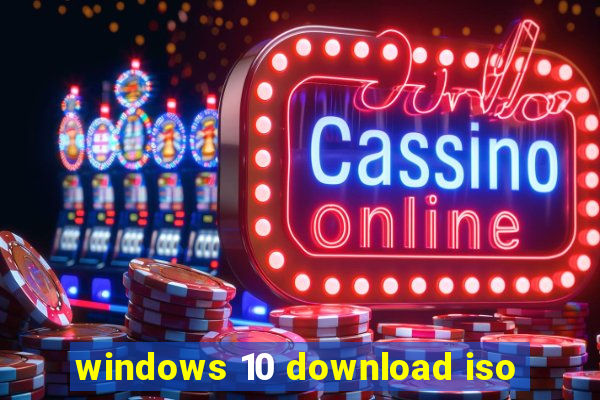 windows 10 download iso