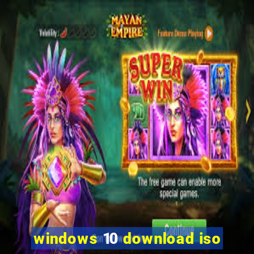 windows 10 download iso