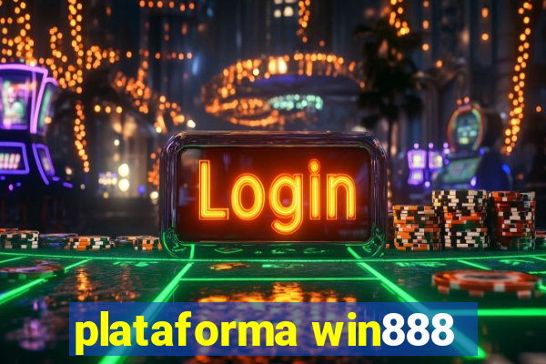 plataforma win888