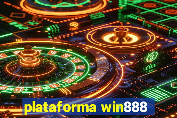 plataforma win888