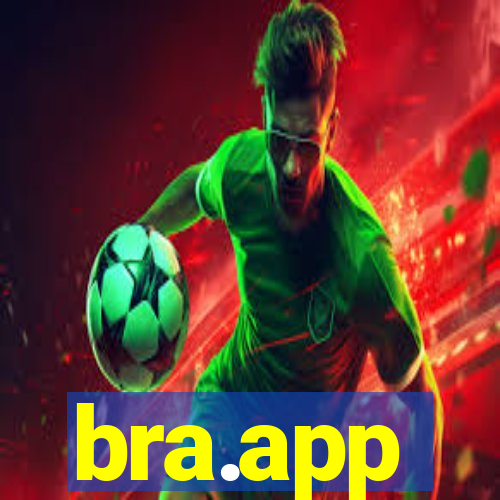 bra.app