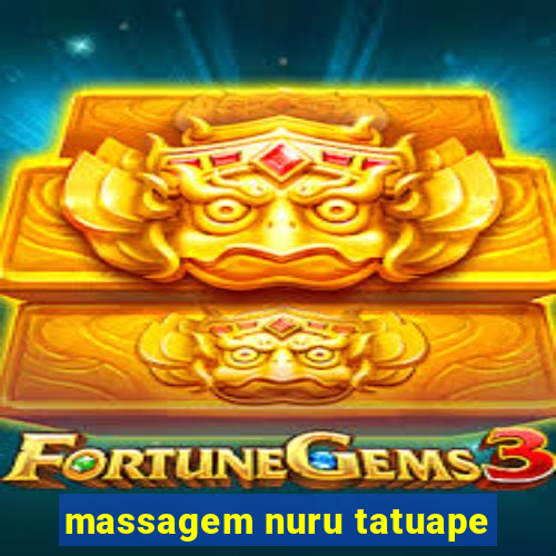 massagem nuru tatuape