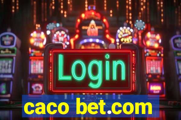 caco bet.com