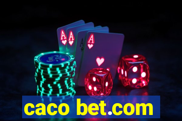 caco bet.com