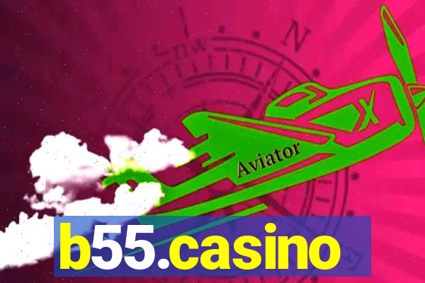 b55.casino