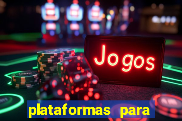 plataformas para ganhar dinheiro jogando